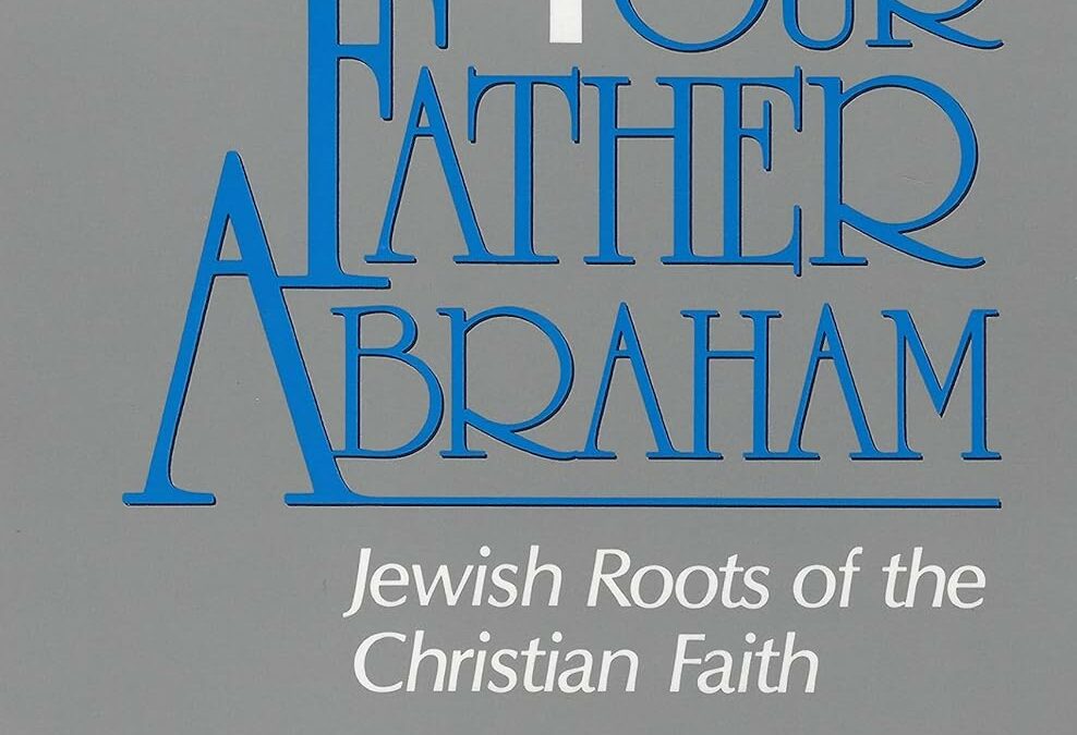 Our Father Abraham Book Review by Jim Sibley